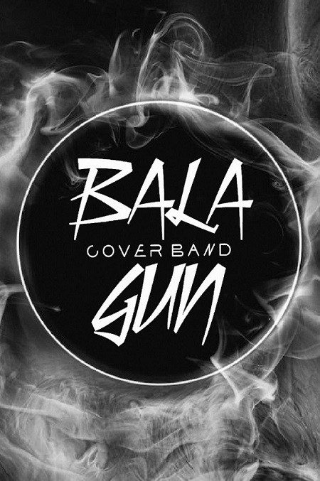 Кавер-группа "BalaGun"
